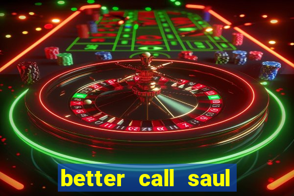 better call saul torrent dublado